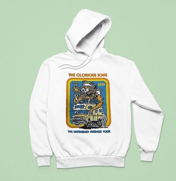 The Glorious Sons The Unfinished Business Tour Spring Summer Hoodie