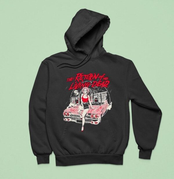The Return Of The Living Dead I Like Death Hoodie