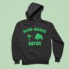 Uncle Dijon Non Grass Eater Hoodie
