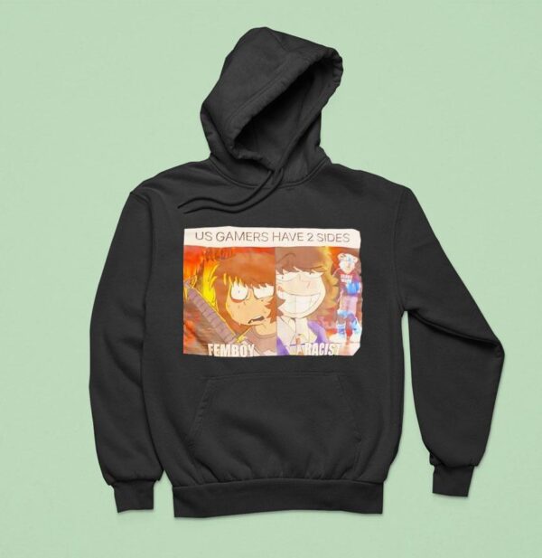 Us Gamers Have Sides Femboy Racist Cartoon Hoodie