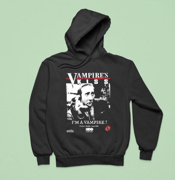 Vampire Kiss I M A Vampire Premieres Monday August Th Hoodie