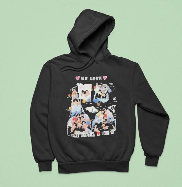 We Love The Boyz Love The B Hoodie