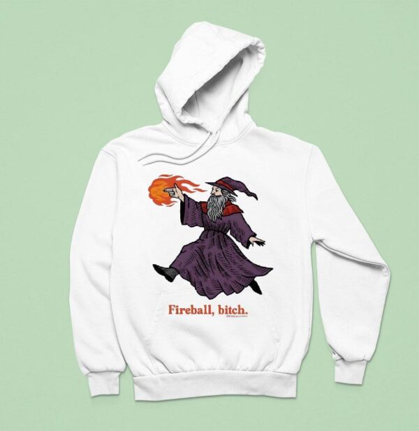 Wizard Fireball Btch Hoodie