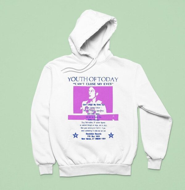 Youth Of Today Can T Close My Eyes Hoodie