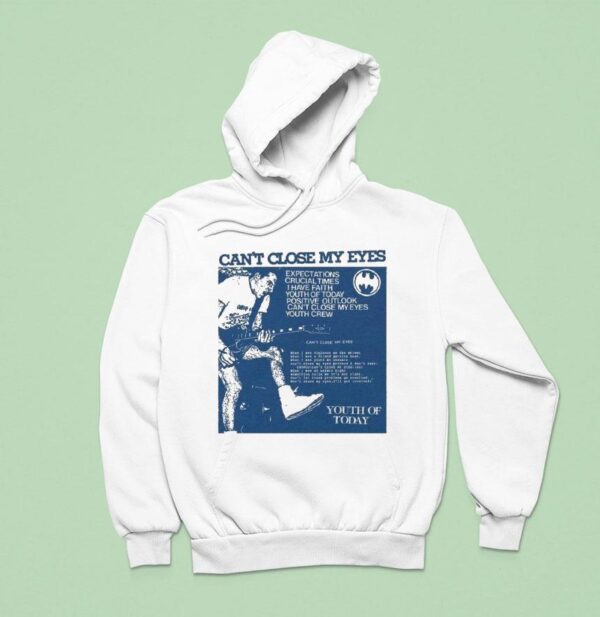 Youth Of Today Can T Close My Eyes Live Hoodie