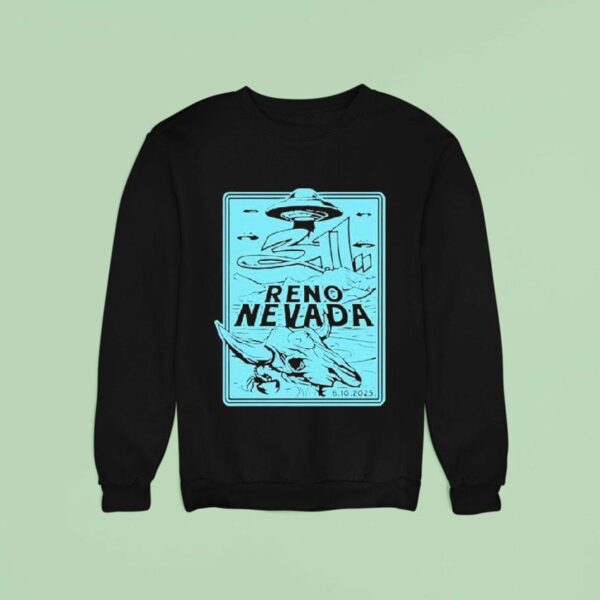 Tour Reno Nevada August Ufo Sweatshirt