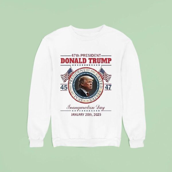 Th President Donald Trump Inauguration Day January Th Sweatshirt