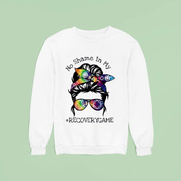A Girl No Shame In My Recoverygame Sweatshirt