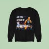 A Ja Wilson Are You Afraid Of The Boogeyman Las Vegas Aces Sweatshirt