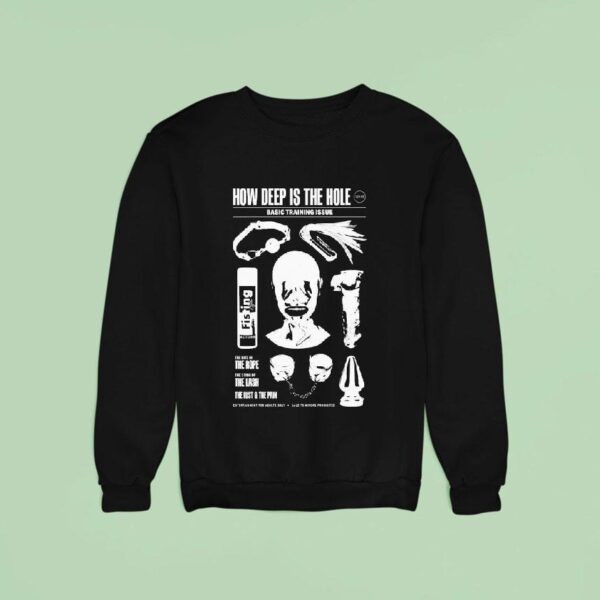 Actors How Deep Is The Hole Basic Training Issue Sweatshirt