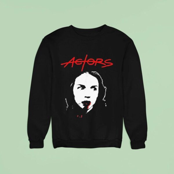 Actors Possessed Sweatshirt