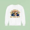 Adam Sandler In The Great Sizzler In The Sky Vintage Sweatshirt