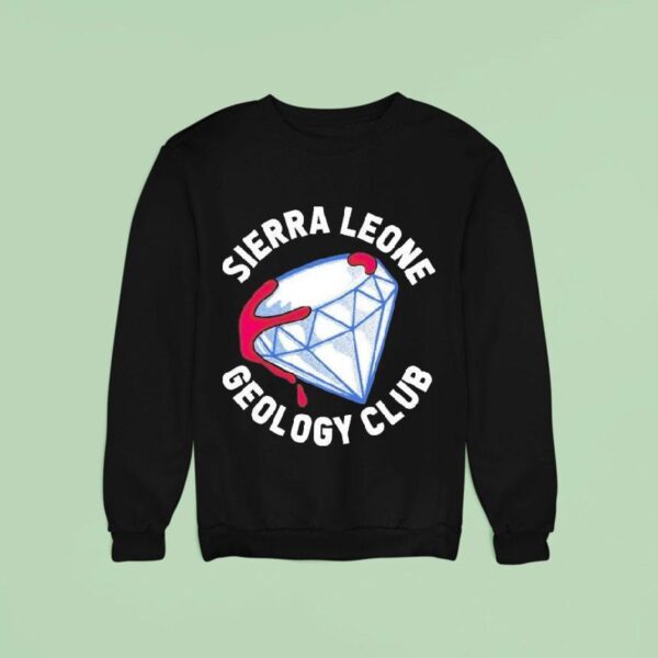 Administrative Results Ar Sierra Leone Geology Club Diamond Sweatshirt