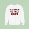 Ak Guy I M A Sexy Youtube Mother Lover Sweatshirt