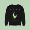 Alan In Space No One Can Hear You In Space Sweatshirt