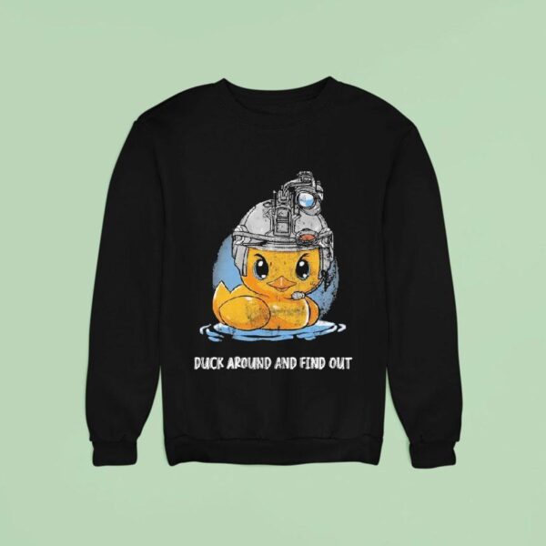 Alex Zedra Duck Around And Find Ou Sweatshirt