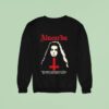 Alucarda They Gave Their Souls To Hell But The Devil Wanted More Sweatshirt