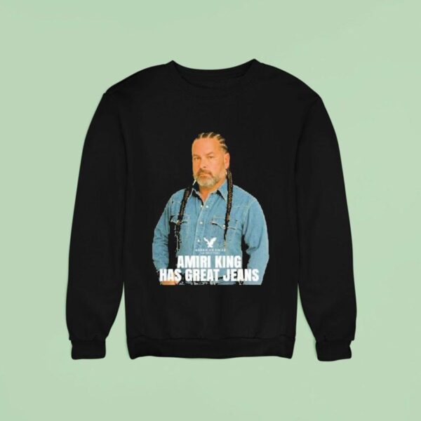 Amiri King Has Great Jeans Sweatshirt