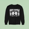 Andy Rawls Year Anniversary Sweatshirt