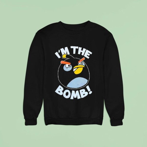 Angry Birds I M The Bomb Sweatshirt