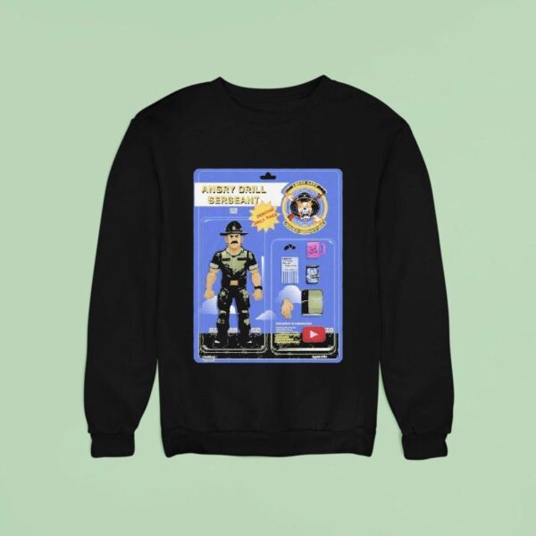 Angry Cops Angry Drill Sergeant Genuine Drill Rage Action Figure Sweatshirt