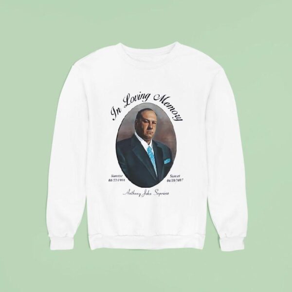 Anthony John Soprano In Loving Memory Sunrise Sunset Sweatshirt