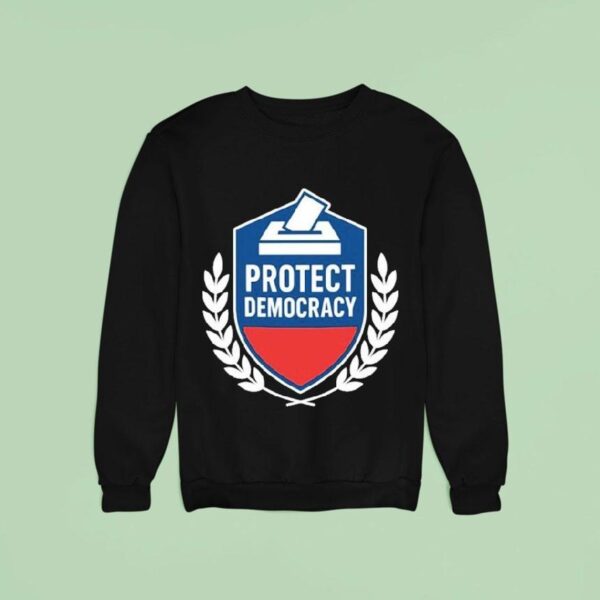 Anti Maga Protect Democracy Sweatshirt