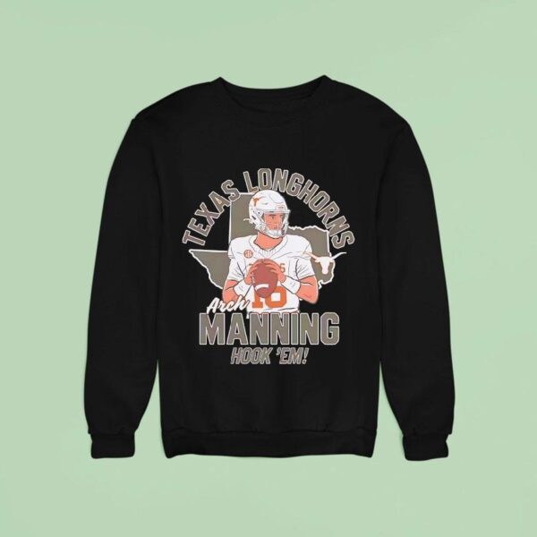 Arch Manning Hook Em Texas Longhorns Football Sweatshirt