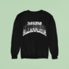 Asking Alexandria Feel Sweatshirt
