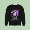 Asteroid Just End It All Sweatshirt