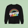 Austin Texas Pride Rainbow Sweatshirt