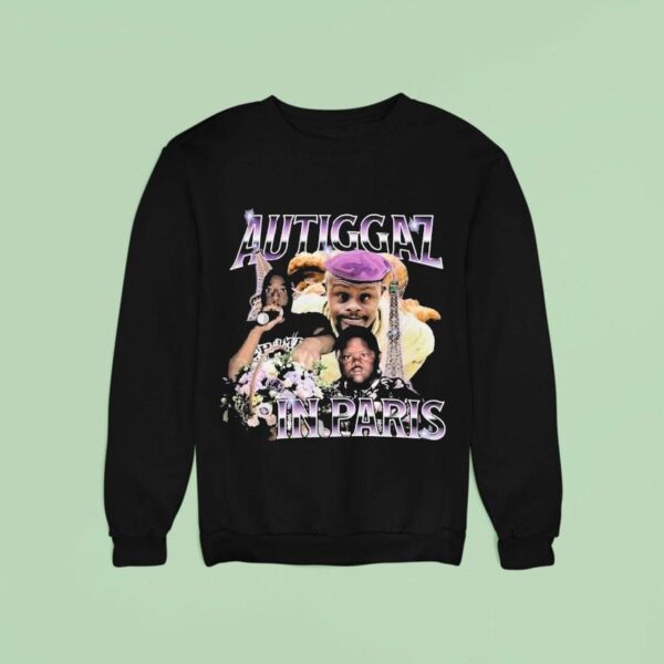 Autiggaz In Paris Sweatshirt