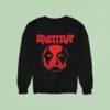 Avatar Metal Follow The Sound Of My Voice We Re In The Airwaves Sweatshirt