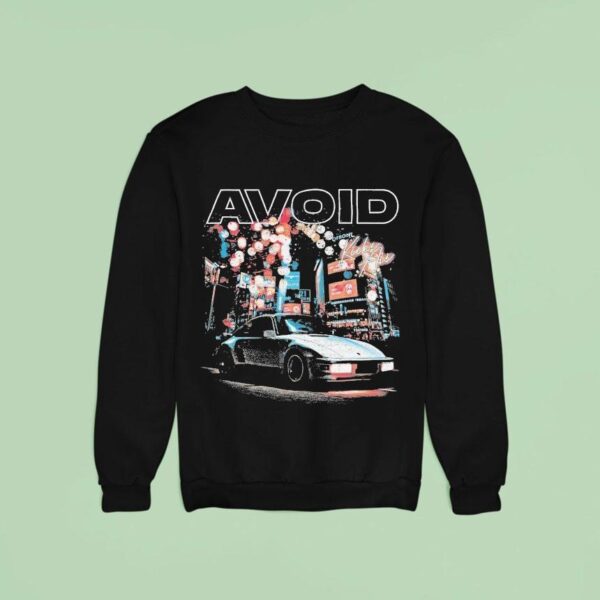 Avoid Car Sweatshirt