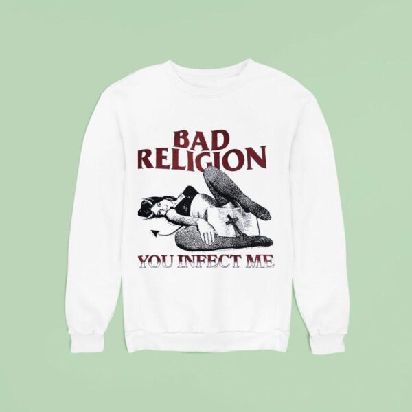 Bad Religion You Infect Me Sweatshirt