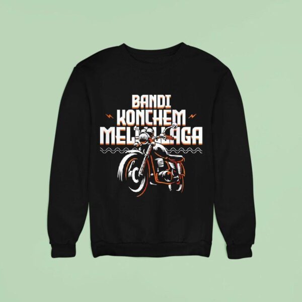 Bandi Konchem Mellaga Motorcycle Sweatshirt