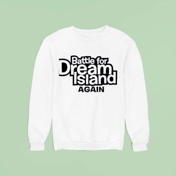Battle For Dream Island Again Sweatshirt