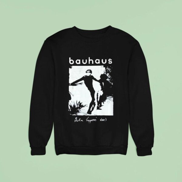 Bauhaus Bela Lugosi S Dead Sweatshirt