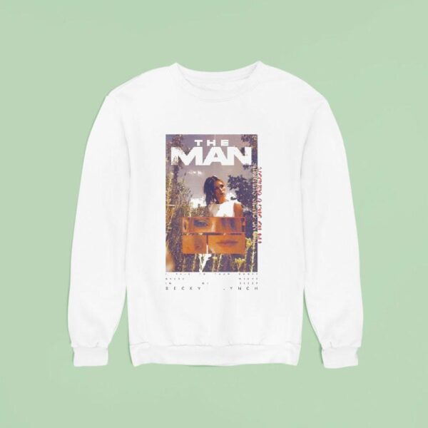 Becky Lynch The Man I M No One S Shadow Wwe Sweatshirt