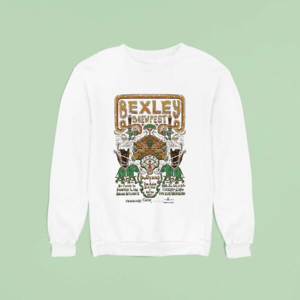 Bexley Brewfest In Bexley Oh On Aug Sweatshirt