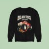 Big Ass Truck Inland Empire Fck Ice Sweatshirt