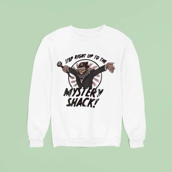 Billiard Step Right Up To The Mystery Shack Sweatshirt