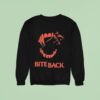 Bite Back Redfall Announcemen Sweatshirt