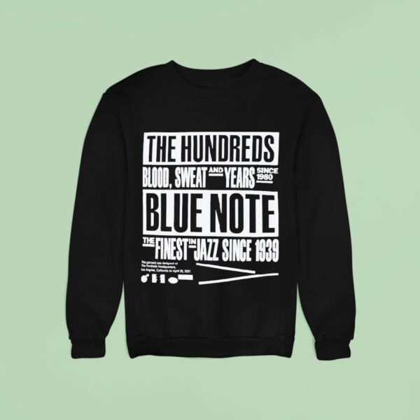 Blue Note The Hundreds The Finest Jazz Since Blood Swea Sweatshirt