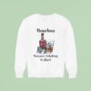 Bourbon Because Adulting Is Hard Sweatshirt