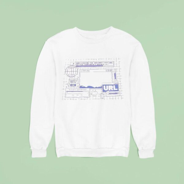 Brb Leaving The Internet Feeling Better Than When I Opened It Url Smosh Sweatshirt