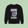Broadside Warning Signs Flower Sweatshirt