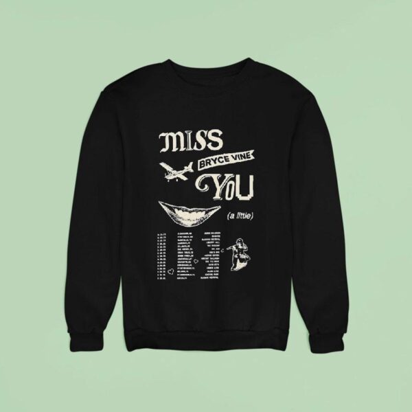 Bryce Vine Miss You A Little Tour Sweatshirt