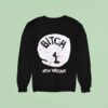 Btch New Orleans Logo Sweatshirt