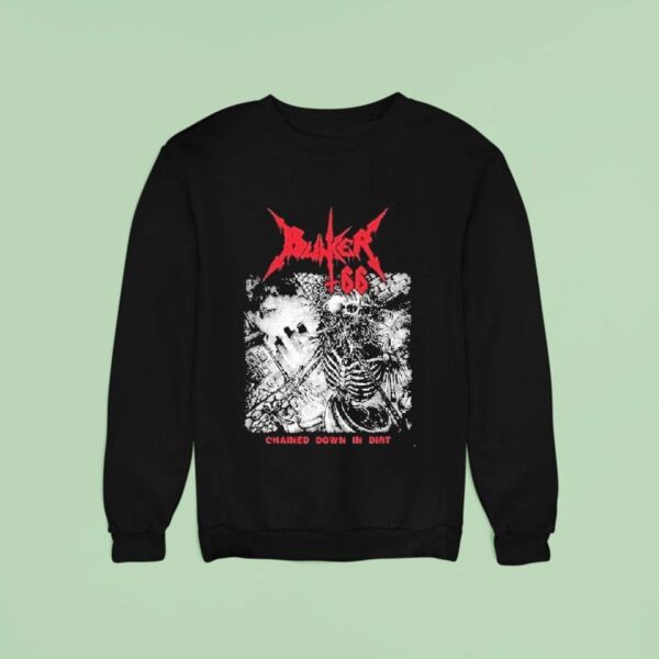 Bunker Chained Down In Dir Sweatshirt
